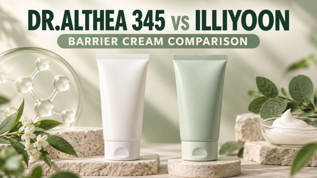 Dr.Althea 345 Relief Cream vs ILLIYOON Ceramide Ato Cream: Barrier-Care Comparison